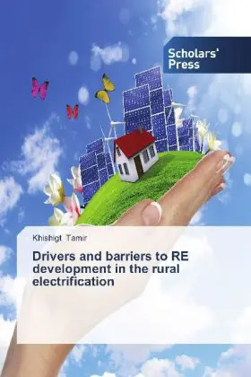 Cover: 9783639710984 | Drivers and barriers to RE development in the rural electrification