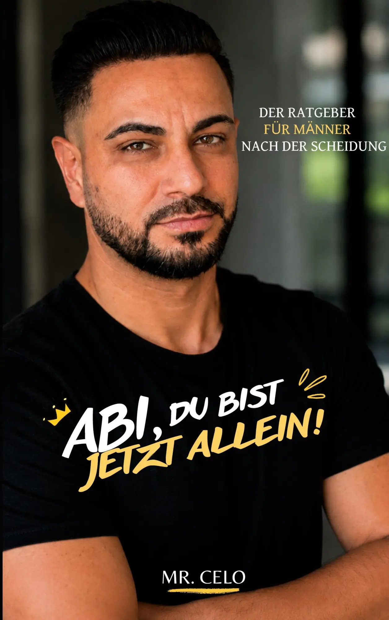 Cover: 9783696760984 | ABI, DU BIST JETZT ALLEIN! | Celo | Taschenbuch | 226 S. | Deutsch
