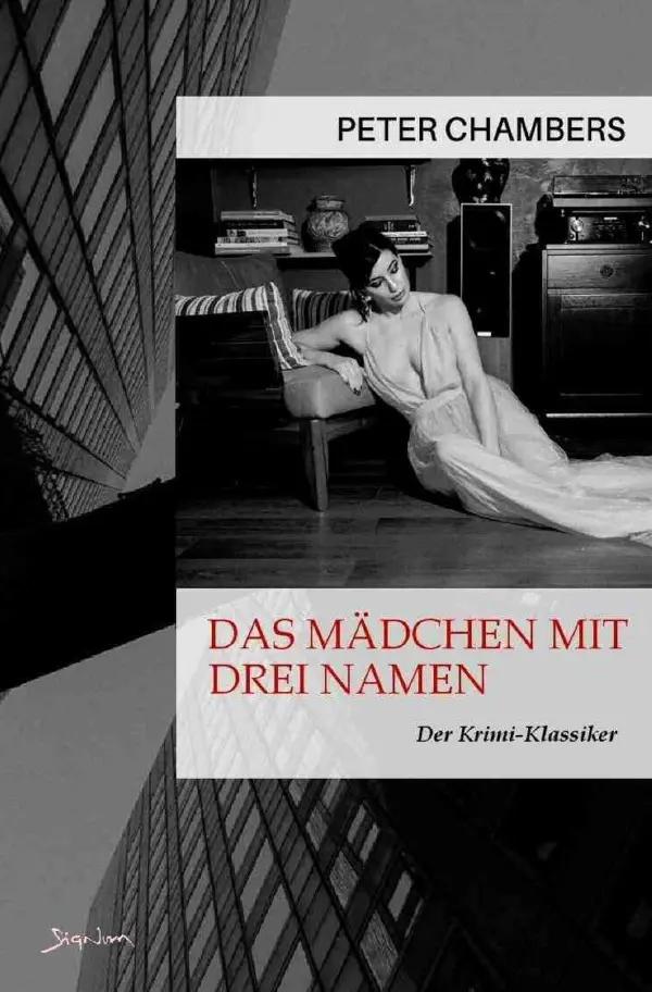 Cover: 9783757520984 | Das Mädchen mit drei Namen | Der Krimi-Klassiker!. DE | Peter Chambers