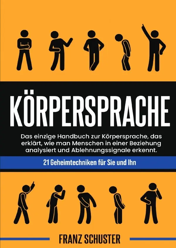 Cover: 9783758440984 | Körpersprache | Franz Schuster | Taschenbuch | Deutsch | epubli