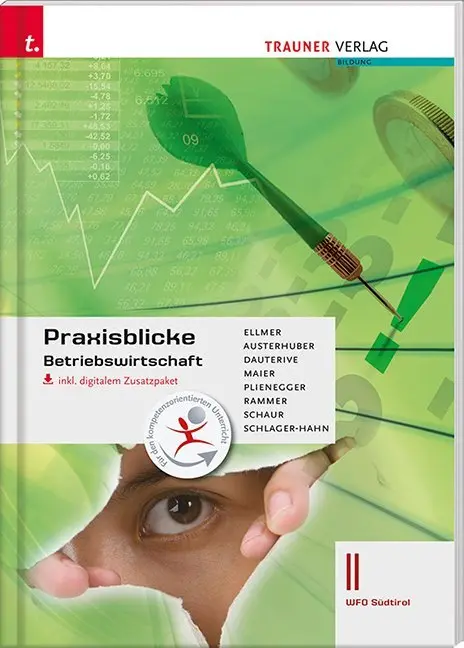 Cover: 9783990620984 | Praxisblicke - Betriebswirtschaft II WFO Südtirol inkl. digitalem...