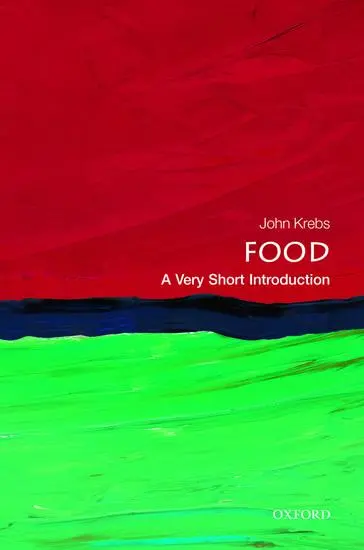 Cover: 9780199661084 | Food | A Very Short Introduction | John Krebs | Taschenbuch | Englisch