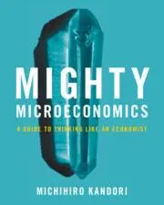 Cover: 9781009161084 | Mighty Microeconomics | A Guide to Thinking Like An Economist | Buch