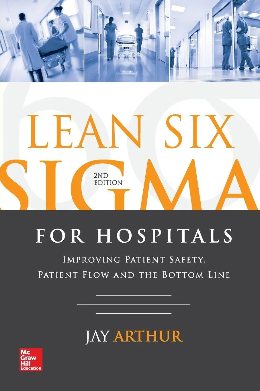 Cover: 9781259641084 | Lean Six Sigma for Hospitals | Jay Arthur | Taschenbuch | Englisch
