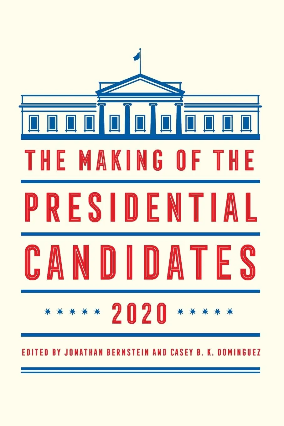 Cover: 9781538131084 | Making of the Presidential Candidates 2020 | Bernstein (u. a.) | Buch