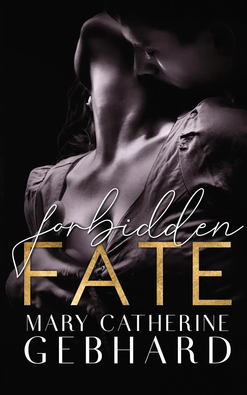 Cover: 9781733851084 | Forbidden Fate | Mary Catherine Gebhard | Taschenbuch | Englisch