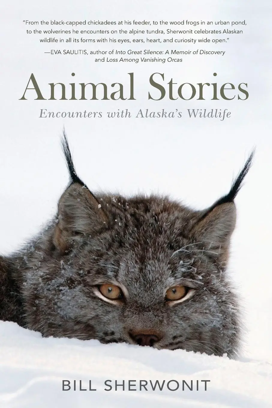 Cover: 9781941821084 | Animal Stories | Encounters with Alaska's Wildlife | Bill Sherwonit