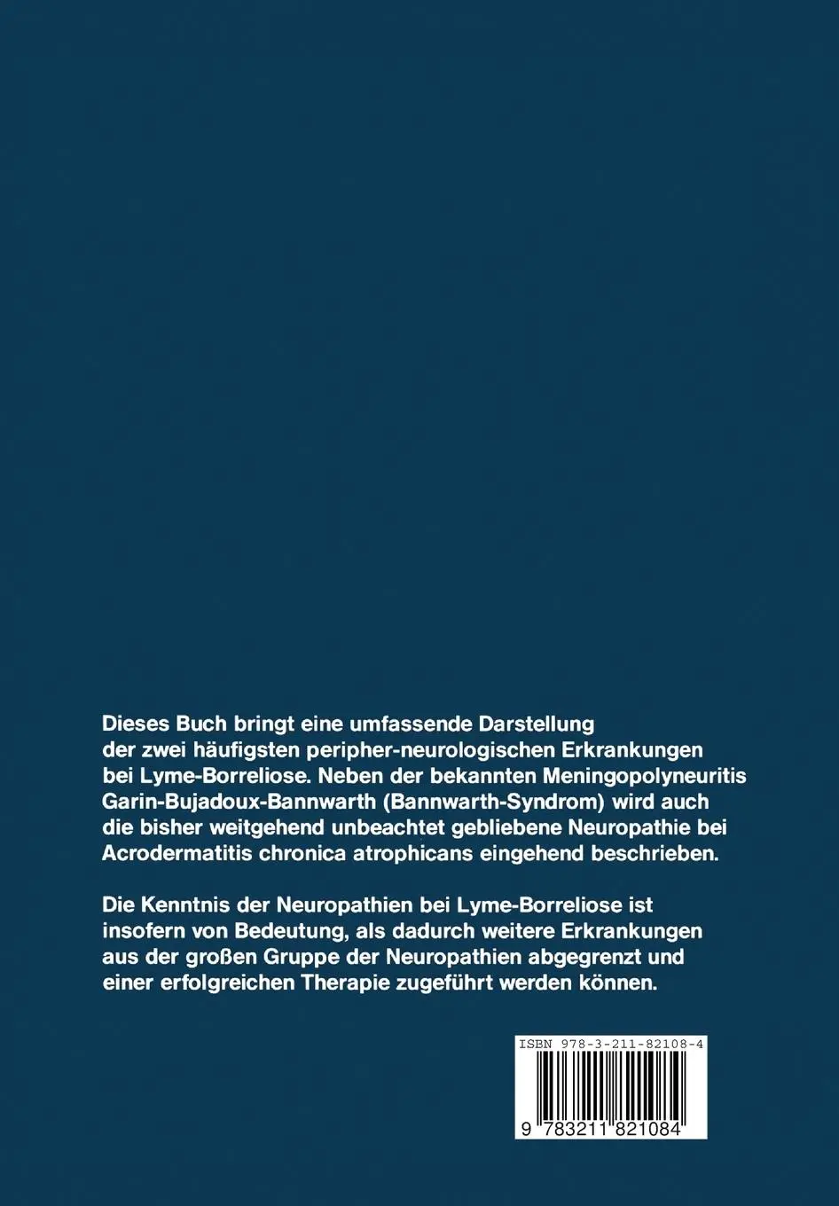 Rückseite: 9783211821084 | Neuropathien bei Lyme-Borreliose | Wolfgang Kristoferitsch | Buch