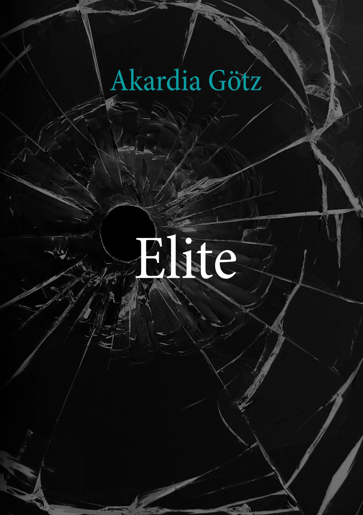 Cover: 9783752841084 | Elite | Akardia Götz | Taschenbuch | 360 S. | Deutsch | 2018