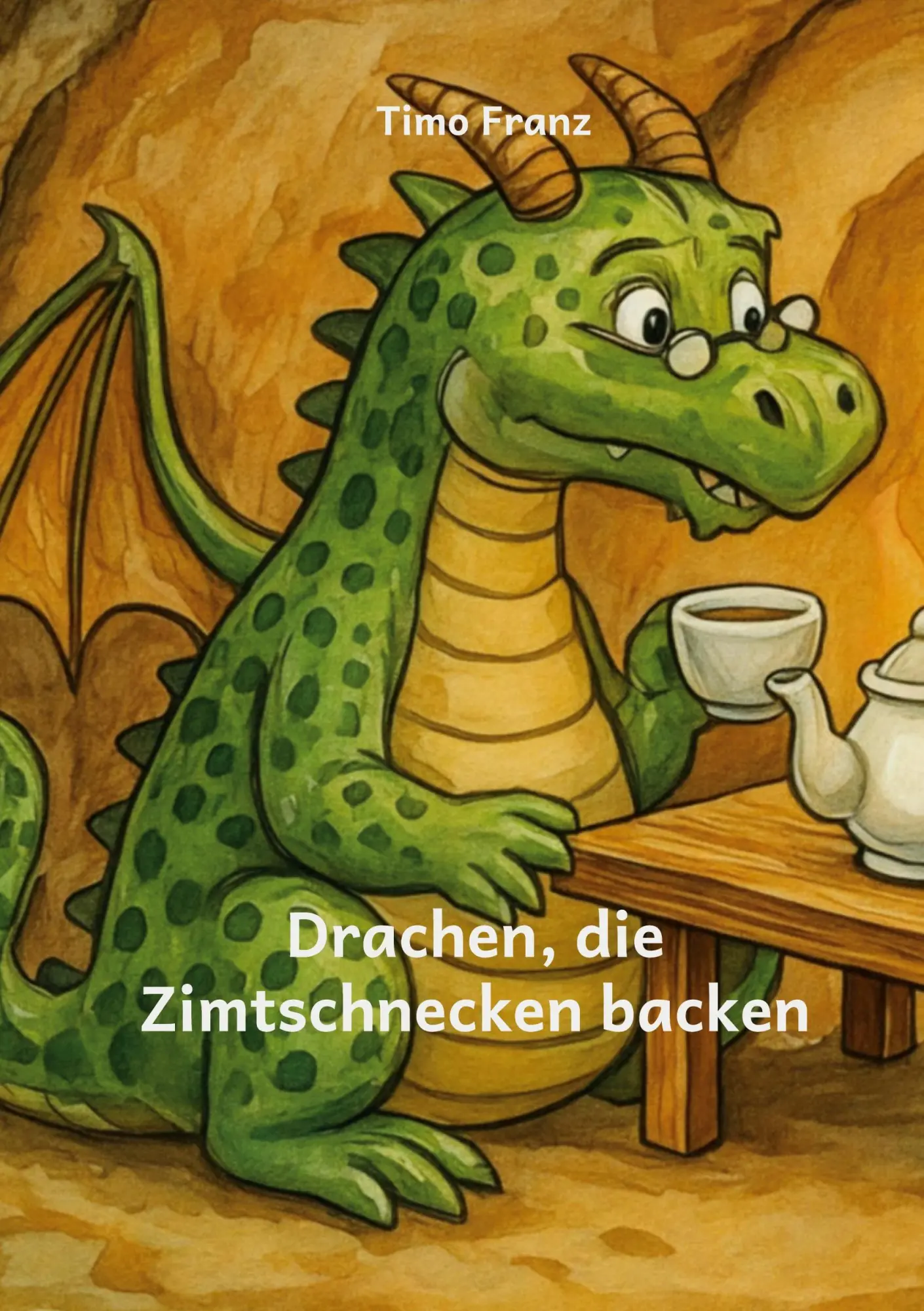 Cover: 9783819261084 | Drachen, die Zimtschnecken backen | Timo Franz | Taschenbuch | 66 S.