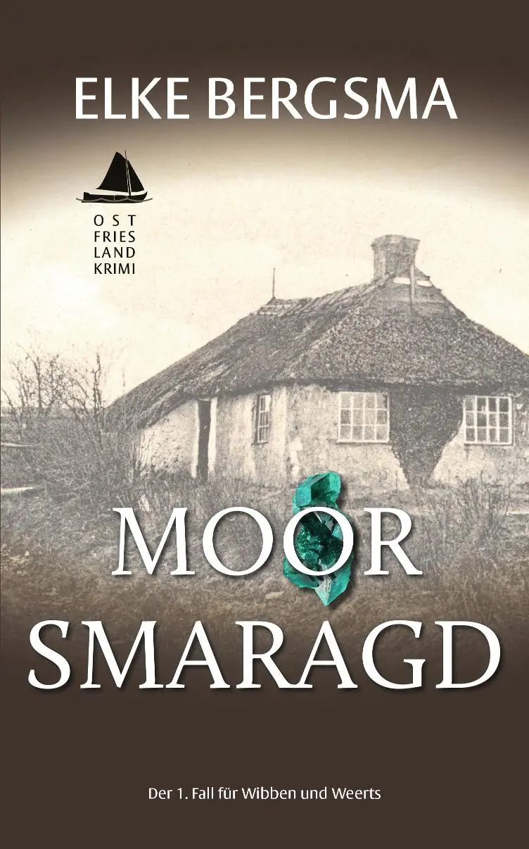 Cover: 9783963571084 | Moorsmaragd | Ostfrieslandkrimi | Elke Bergsma | Taschenbuch | 292 S.