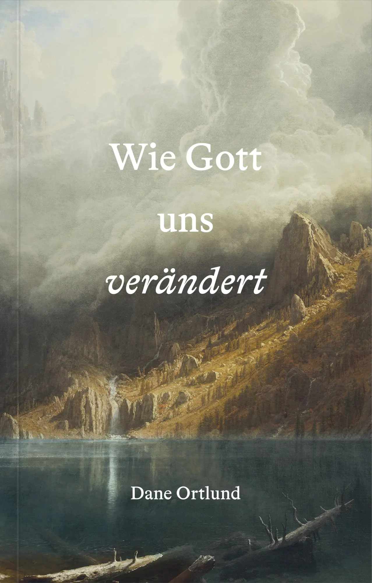 Cover: 9783986651084 | Wie Gott uns verändert | Dane Ortlund | Taschenbuch | 96 S. | Deutsch Cover: 9783986651084 | Wie Gott uns verändert | Dane Ortlund | Taschenbuch | 96 S. | Deutsch