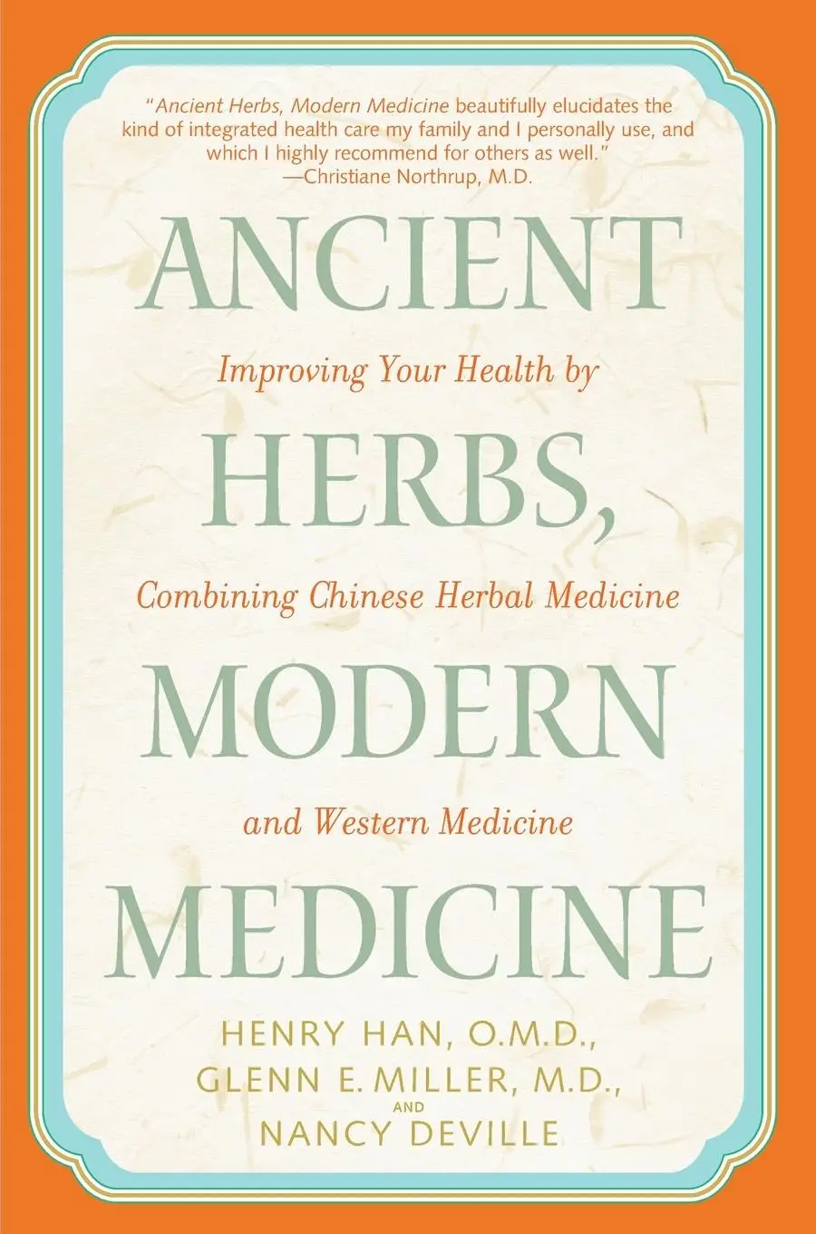 Cover: 9780553381184 | Ancient Herbs, Modern Medicine | Henry Han (u. a.) | Taschenbuch