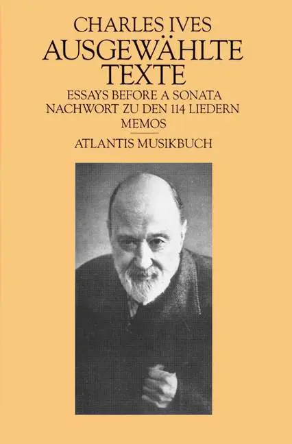 Cover: 9783254001184 | Ausgewählte Texte | Essays before a Sonata | Charles E Ives | Buch
