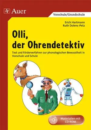 Cover: 9783403041184 | Olli, der Ohrendetektiv | Ruth Dolenc-Petz (u. a.) | Taschenbuch Cover: 9783403041184 | Olli, der Ohrendetektiv | Ruth Dolenc-Petz (u. a.) | Taschenbuch