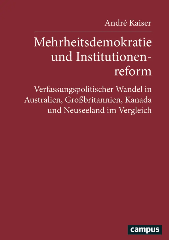 Cover: 9783593371184 | Mehrheitsdemokratie und Institutionenreform | André Kaiser | Buch