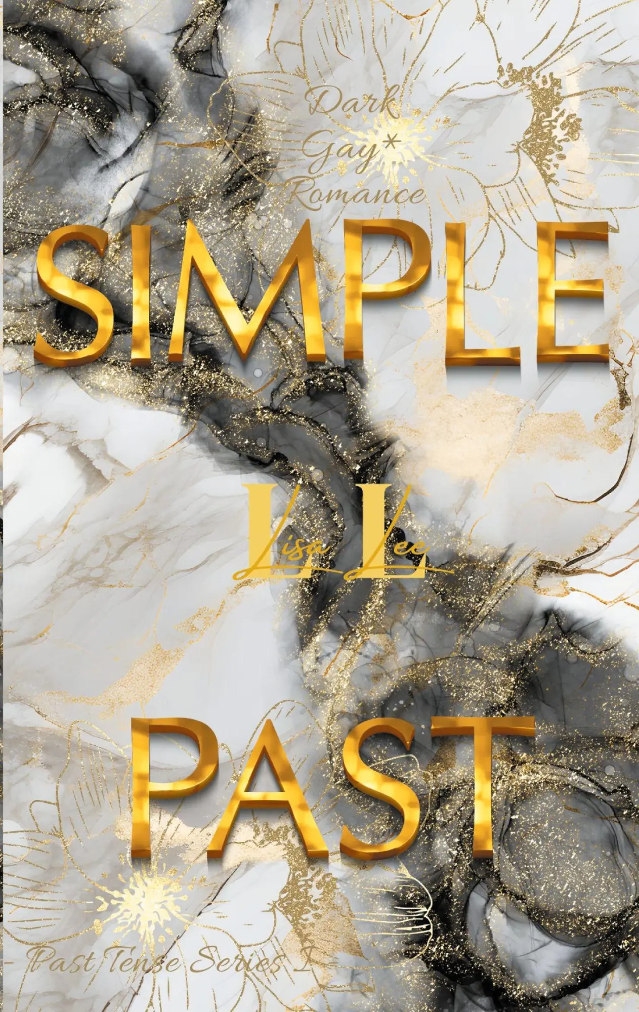 Cover: 9783819251184 | Simple Past | Lisa Lee | Taschenbuch | Past Tense Series | 446 S.