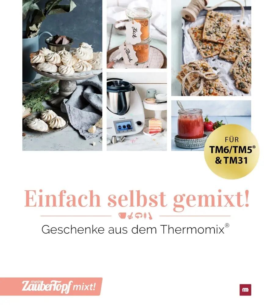 Cover: 9783964171184 | mein ZauberTopf mixt! Einfach selbst gemixt | Redaktion ZauberTopf