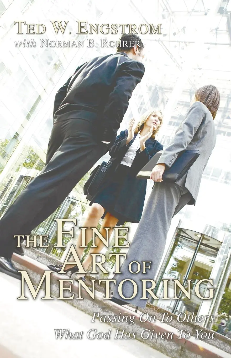 Cover: 9781597521284 | The Fine Art of Mentoring | Ted W. Engstrom (u. a.) | Taschenbuch