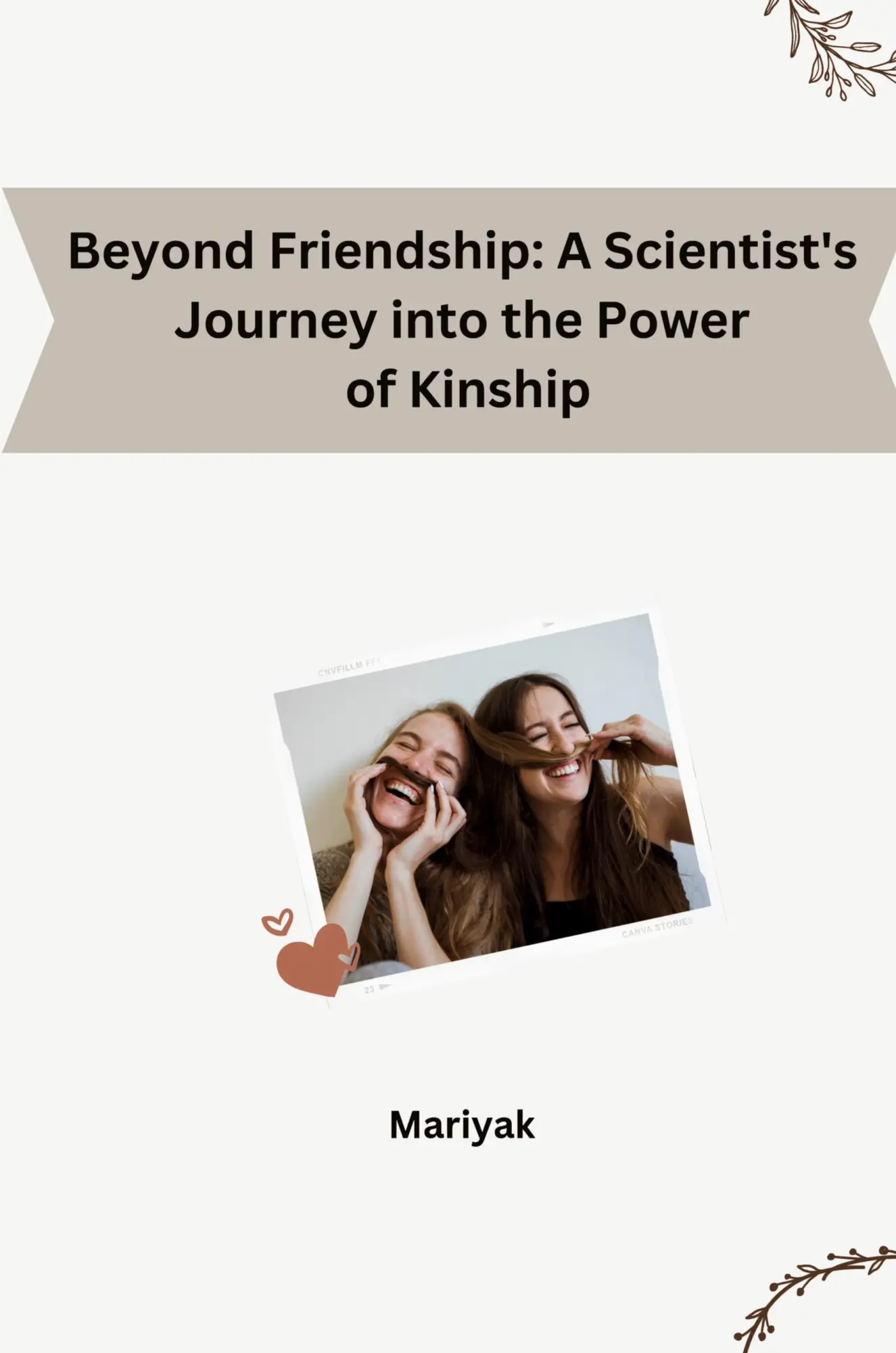 Beyond Friendship A Scientists Journey into the Power of Kinship - Mariyak Kartoniert (TB)