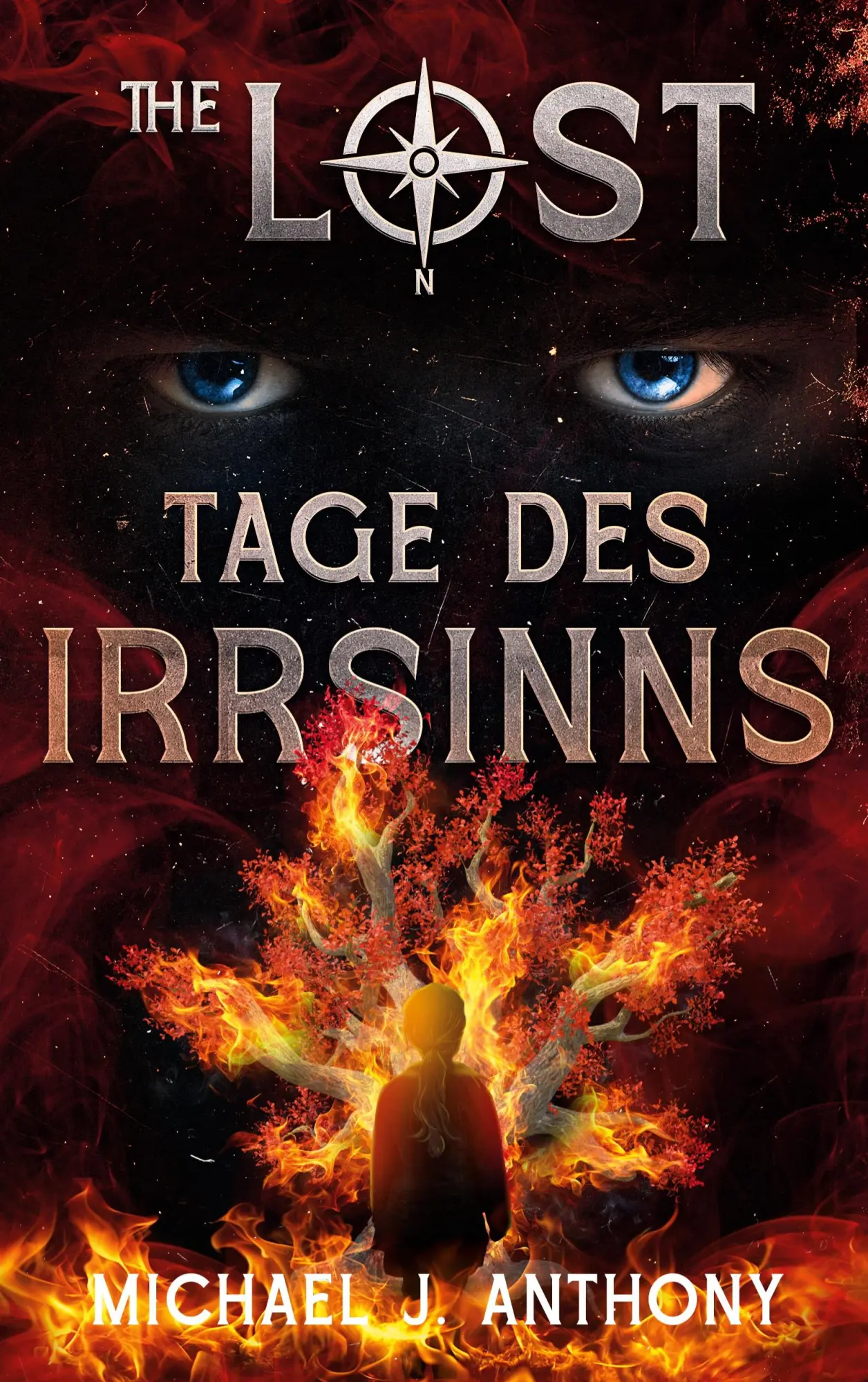 Cover: 9783695711284 | Tage des Irrsinns | The Lost - Band I | Michael J. Anthony | Buch