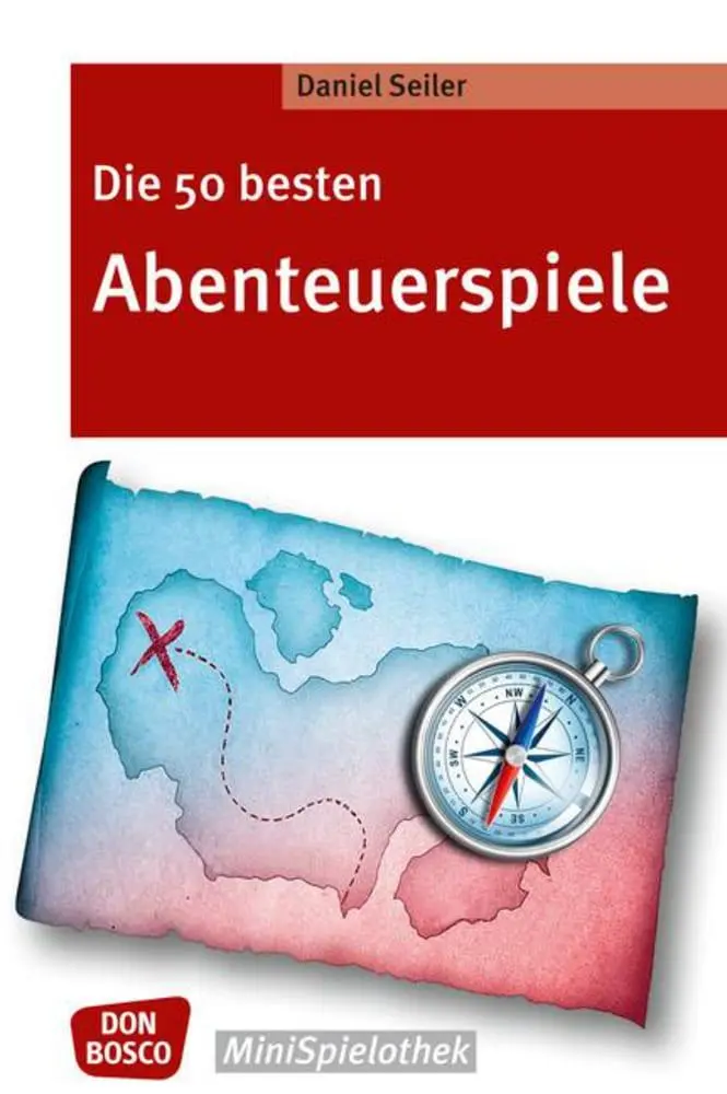 Cover: 9783769821284 | Die 50 besten Abenteuerspiele | Daniel Seiler | Taschenbuch | 72 S.