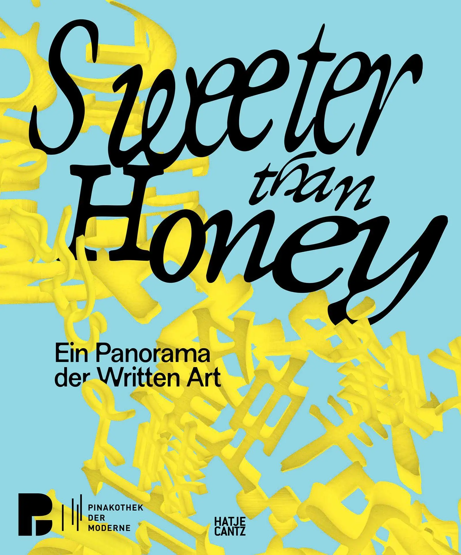 Cover: 9783775761284 | Sweeter Than Honey | Ein Panorama der Written Art | Freund (u. a.)