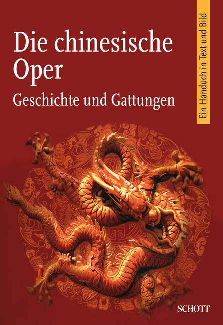 Cover: 9783795701284 | Die chinesische Oper | Astrid Bernicke | Buch | 308 S. | Deutsch