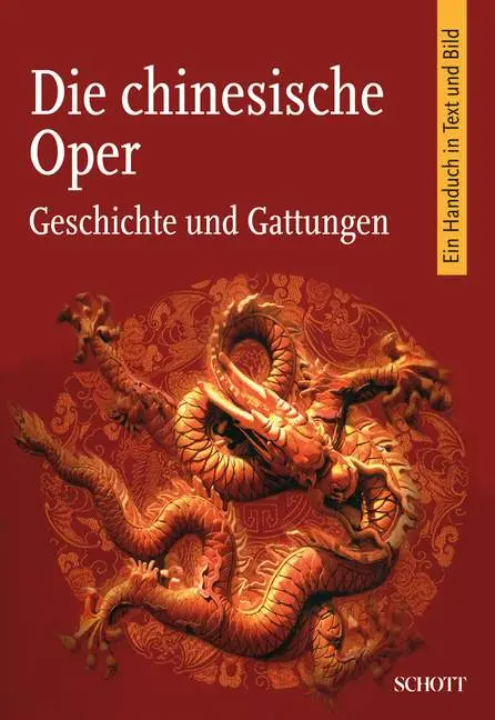 Cover: 9783795701284 | Die chinesische Oper | Astrid Bernicke | Buch | 308 S. | Deutsch
