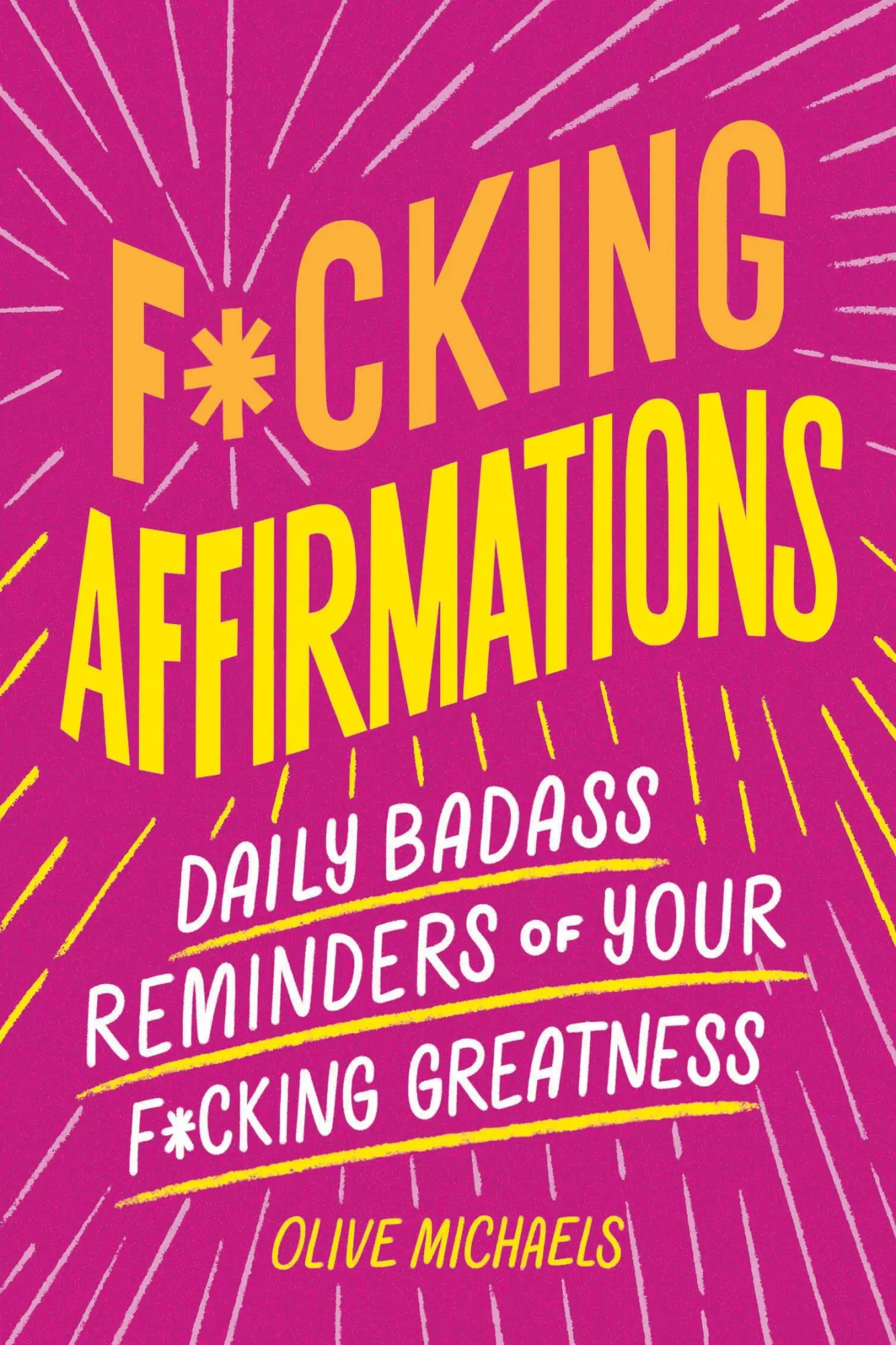 Cover: 9781728281384 | F*cking Affirmations | Olive Michaels | Taschenbuch | Englisch | 2024