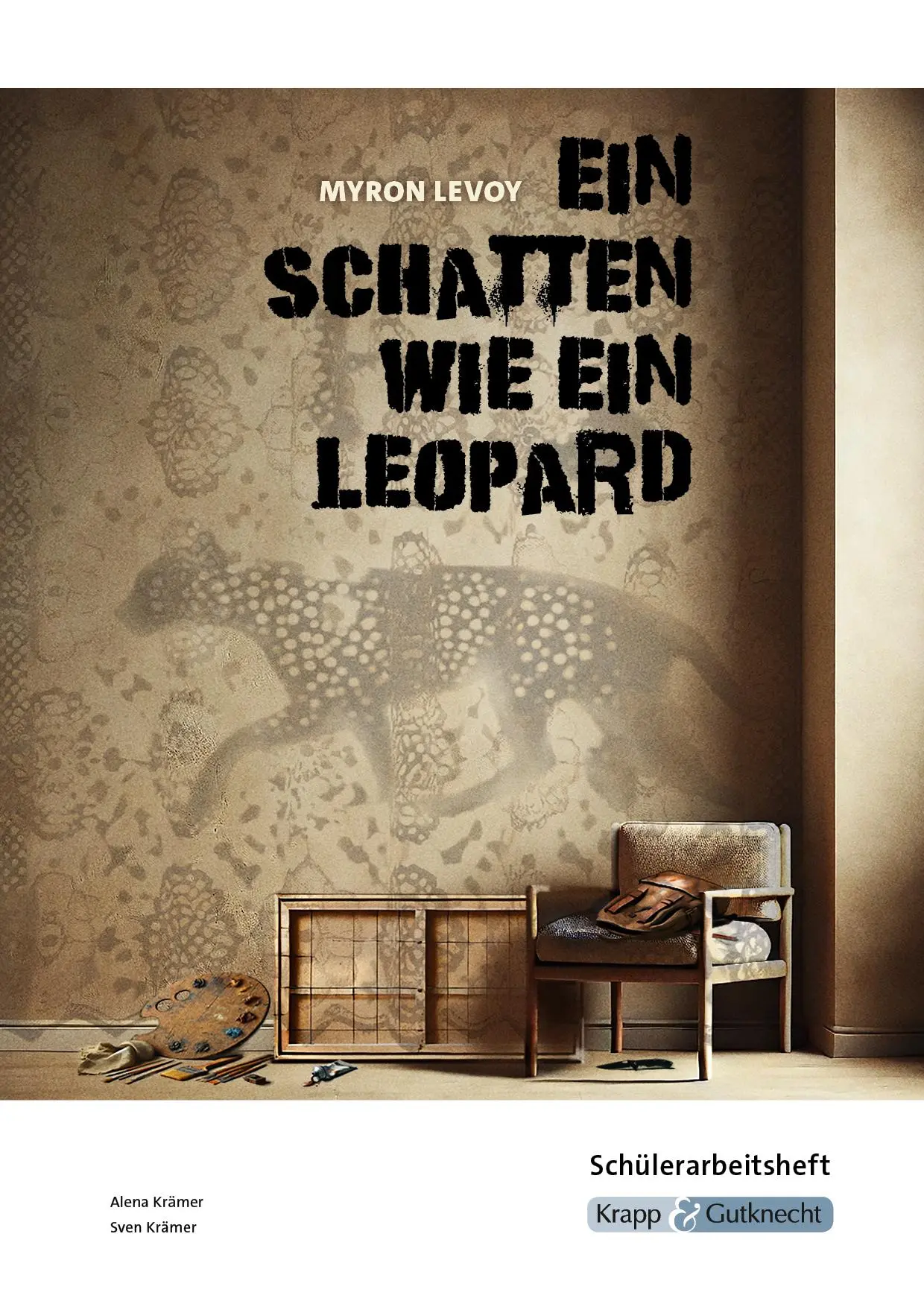 Cover: 9783963231384 | Ein Schatten wie ein Leopard - Myron Levoy - Schülerarbeitsheft | 2025