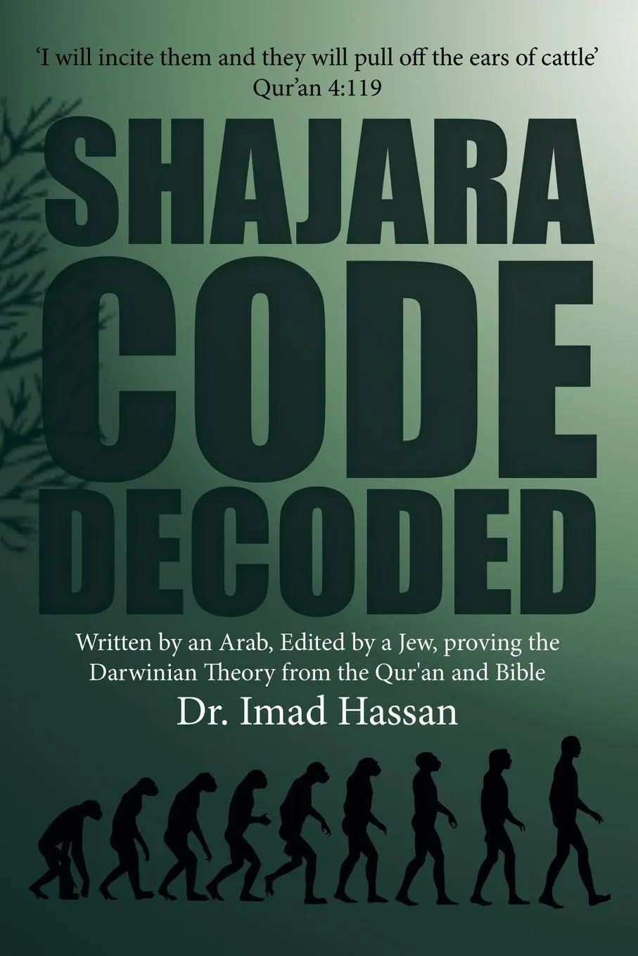 Cover: 9781491881484 | Shajara Code Decoded | Imad Hassan | Taschenbuch | Englisch | 2013
