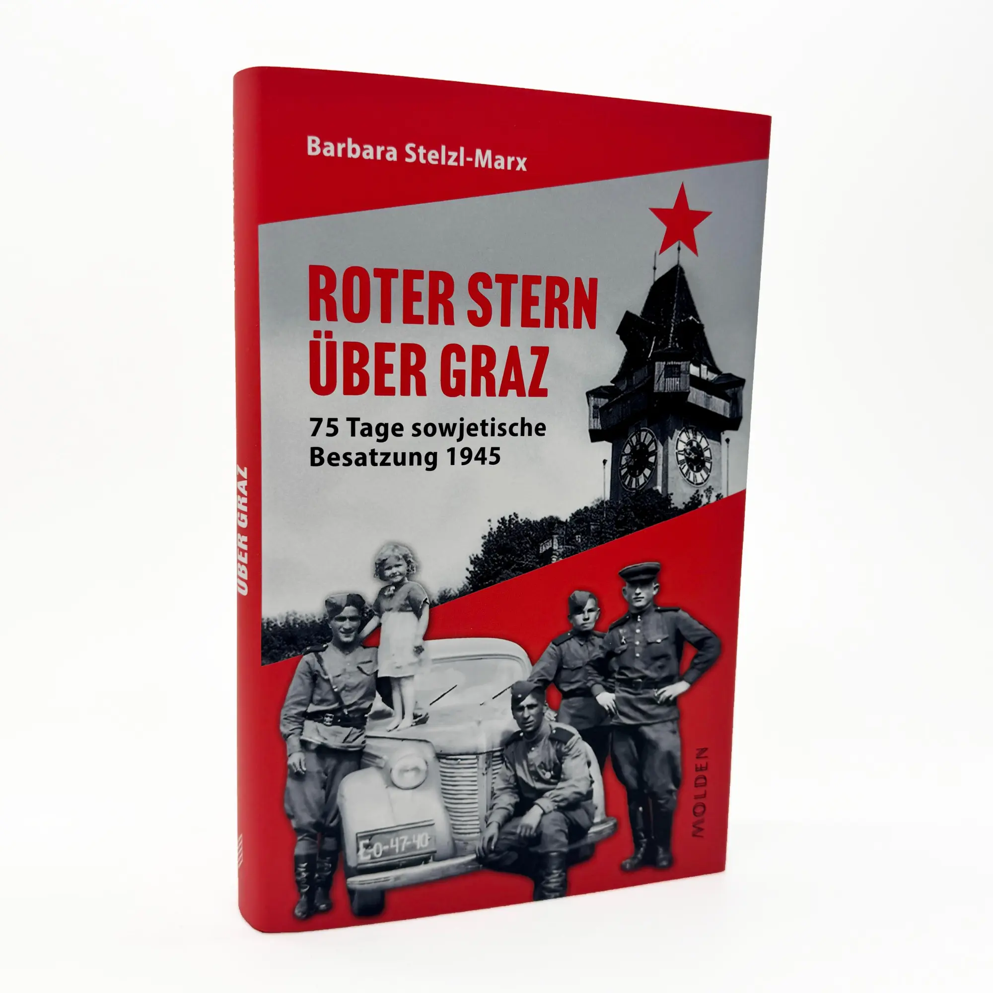 Bild: 9783222151484 | Roter Stern über Graz | 75 Tage sowjetische Besatzung 1945 | Buch
