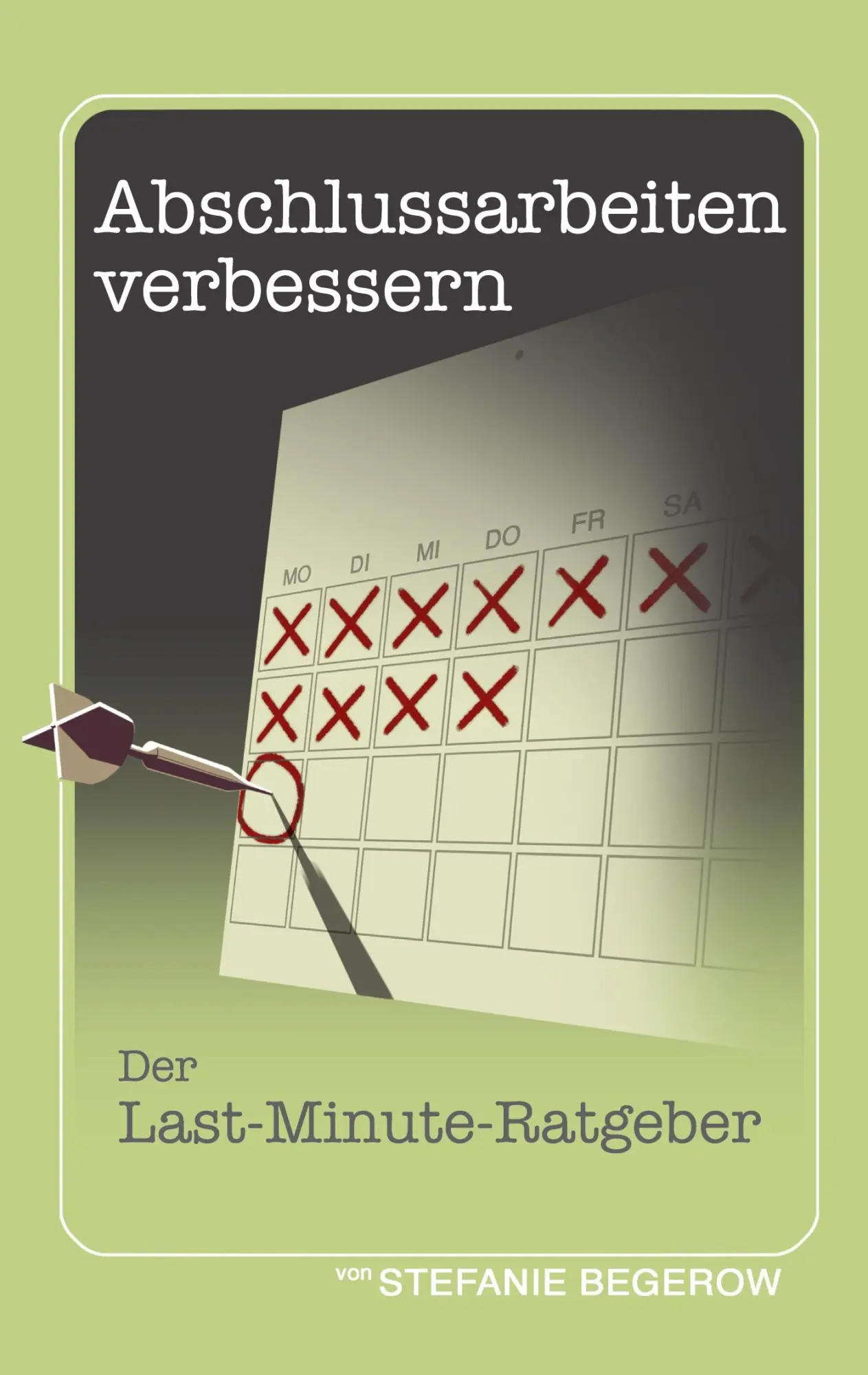 Cover: 9783752661484 | Abschlussarbeiten verbessern | Der Last-Minute-Ratgeber | Begerow