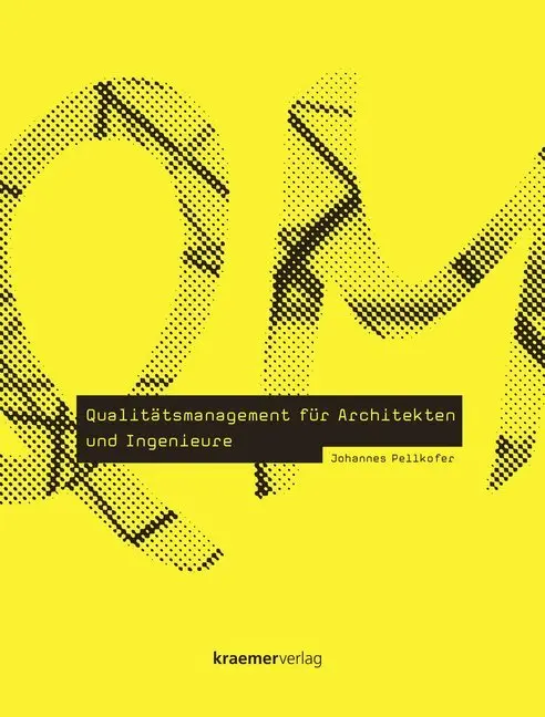 Cover: 9783782811484 | Qualitätsmanagement für Architekten und Ingenieure | Pellkofer | Buch