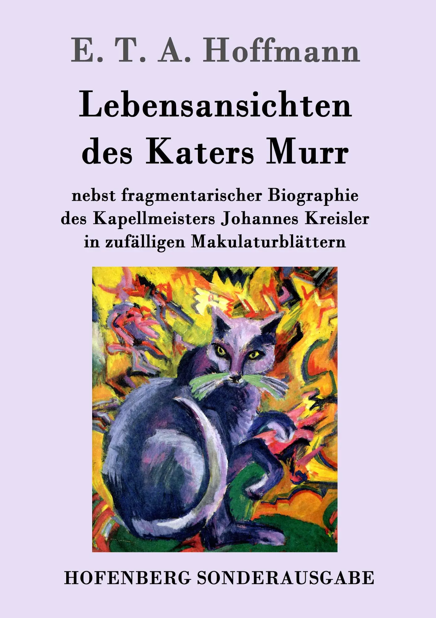 Cover: 9783843051484 | Lebensansichten des Katers Murr | E. T. A. Hoffmann | Taschenbuch