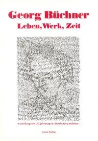 Cover: 9783922561484 | Georg Büchner | Leben, Werk, Zeit | Georg Büchner (u. a.) | Buch