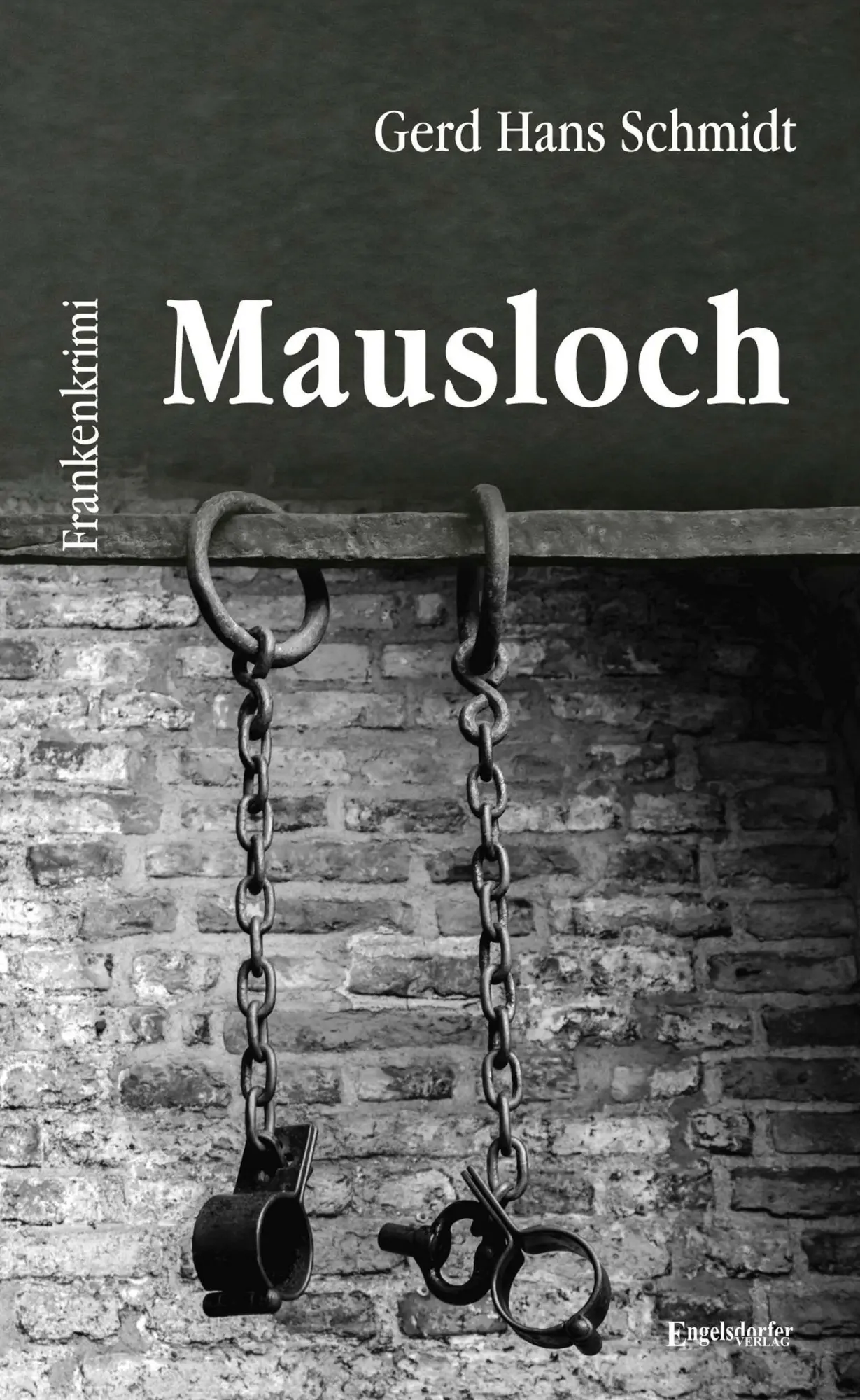 Cover: 9783969401484 | Mausloch | Frankenkrimi | Gerd Hans Schmidt | Taschenbuch | 263 S.