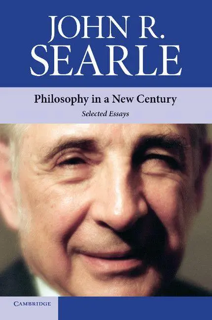 Cover: 9780521731584 | Philosophy in a New Century | Selected Essays | John R. Searle | Buch