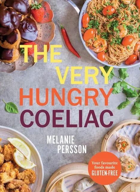 Cover: 9781761451584 | The Very Hungry Coeliac | All the Foods You Love Made Gluten-Free