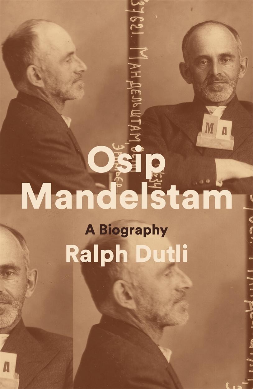 Cover: 9781839761584 | Osip Mandelstam | A Biography | Ralph Dutli | Buch | Gebunden | 2023