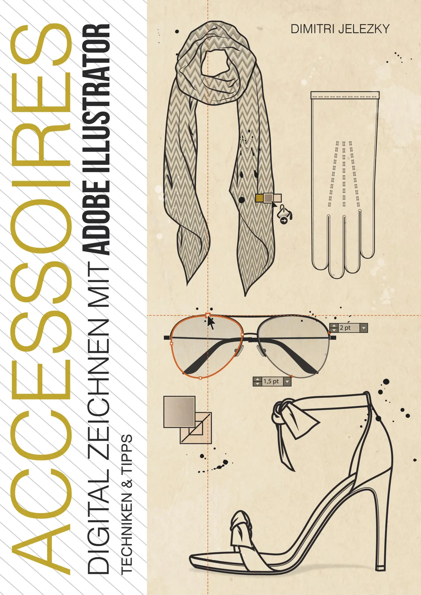 Cover: 9783748171584 | ACCESSOIRES - Digital Zeichnen mit Adobe Illustrator | Jelezky (u. a.)