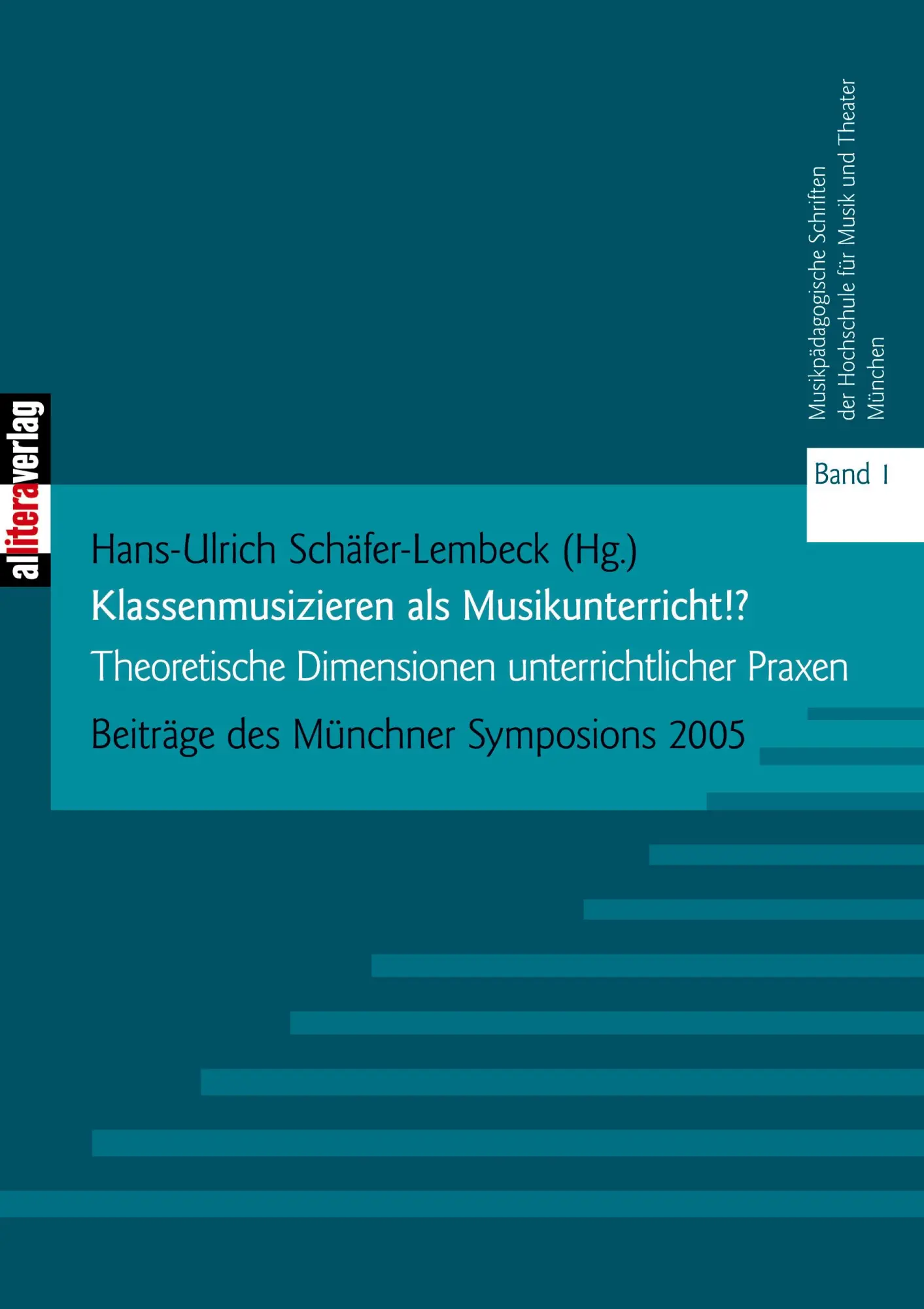 Cover: 9783865201584 | Klassenmusizieren als Musikunterricht? | Hans-Ulrich Schäfer-Lembeck
