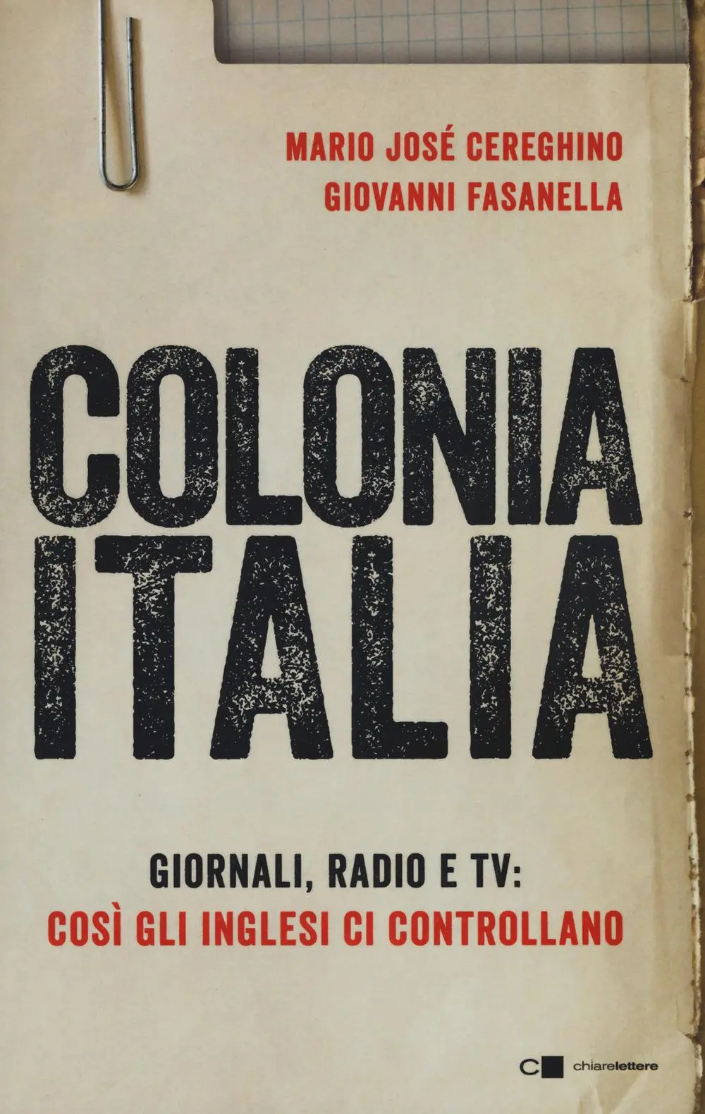 Cover: 9788832961584 | Colonia Italia. Giornali, radio e tv: così gli Inglesi ci...