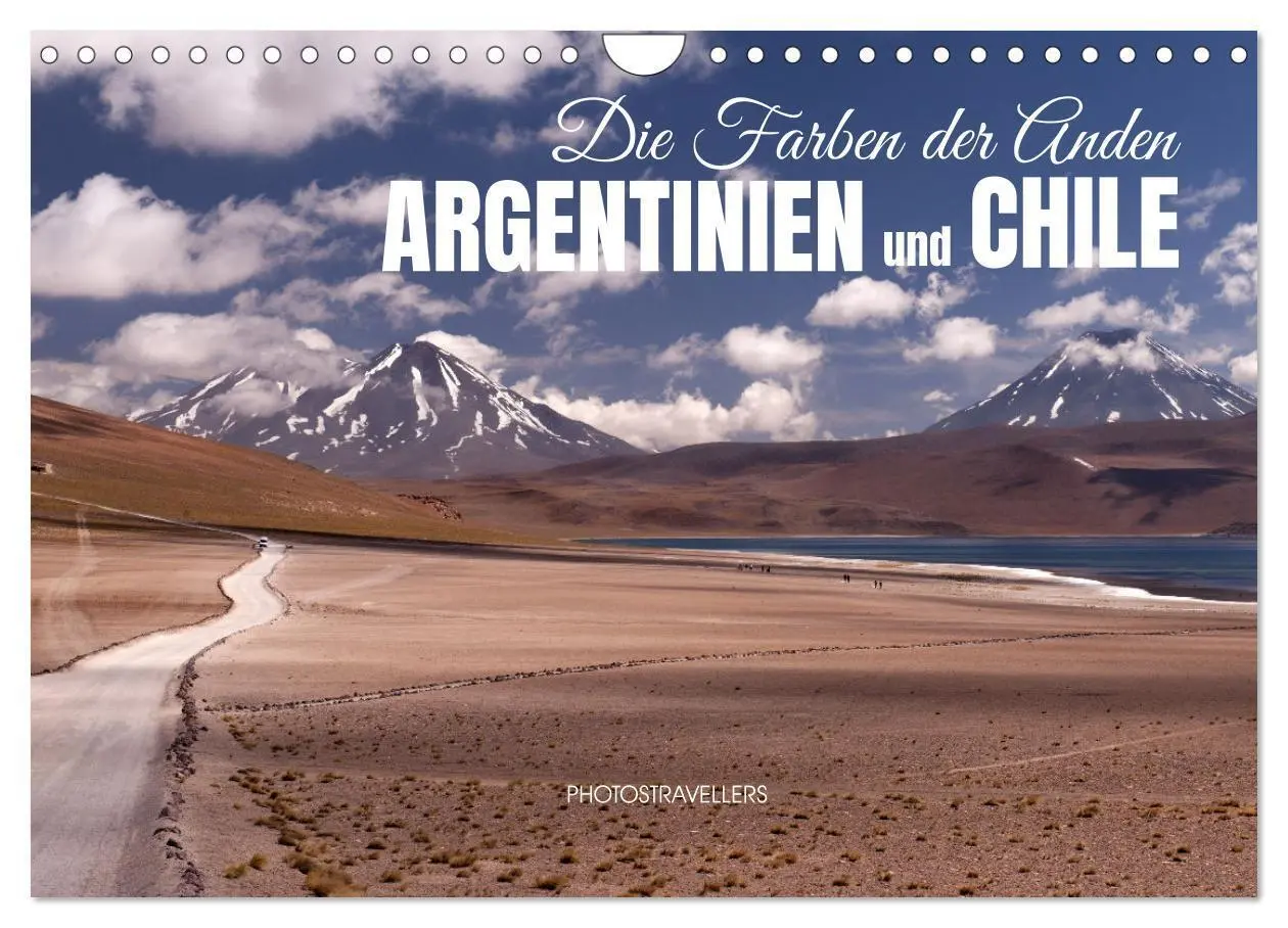Cover: 9783383821684 | Die Farben der Anden - Argentinien und Chile (Wandkalender 2025 DIN...