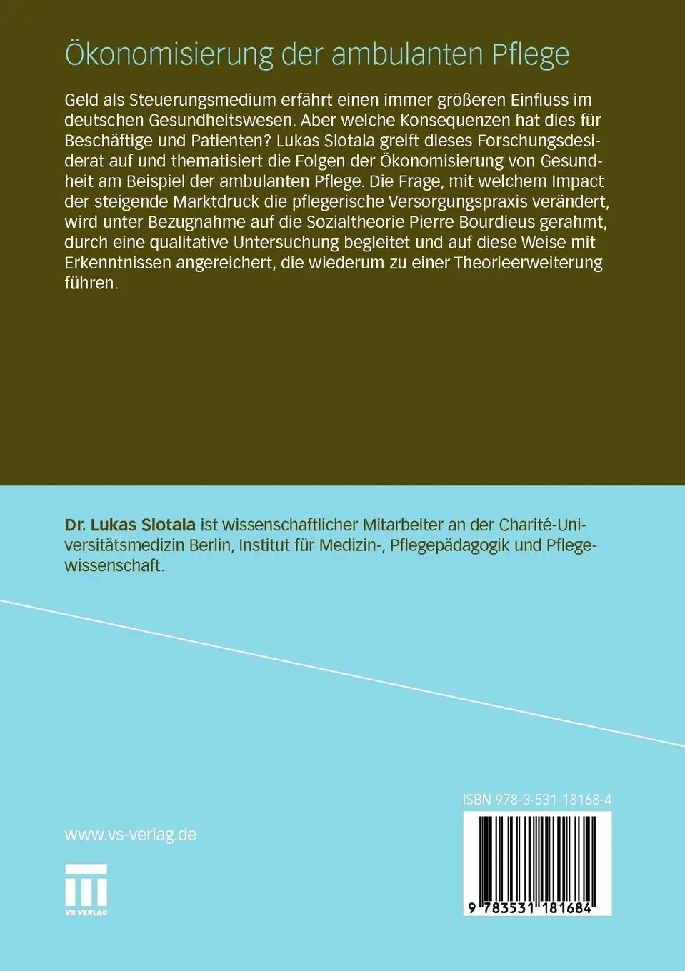 Rückseite: 9783531181684 | Ökonomisierung der ambulanten Pflege | Lukas Slotala | Taschenbuch