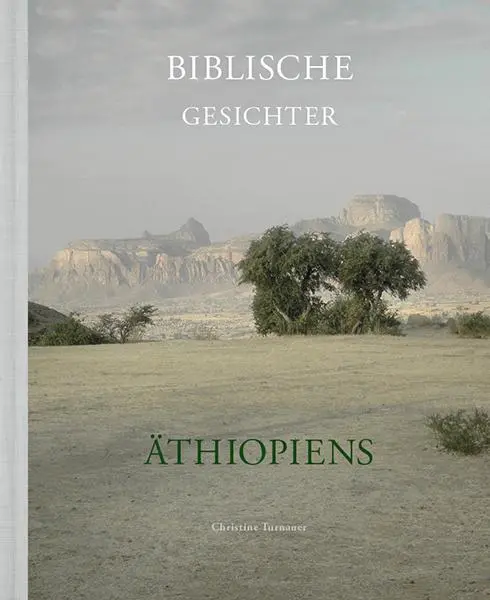 Cover: 9783969001684 | Christine Turnauer | Biblische Gesichter Äthiopiens | Turnauer | Buch