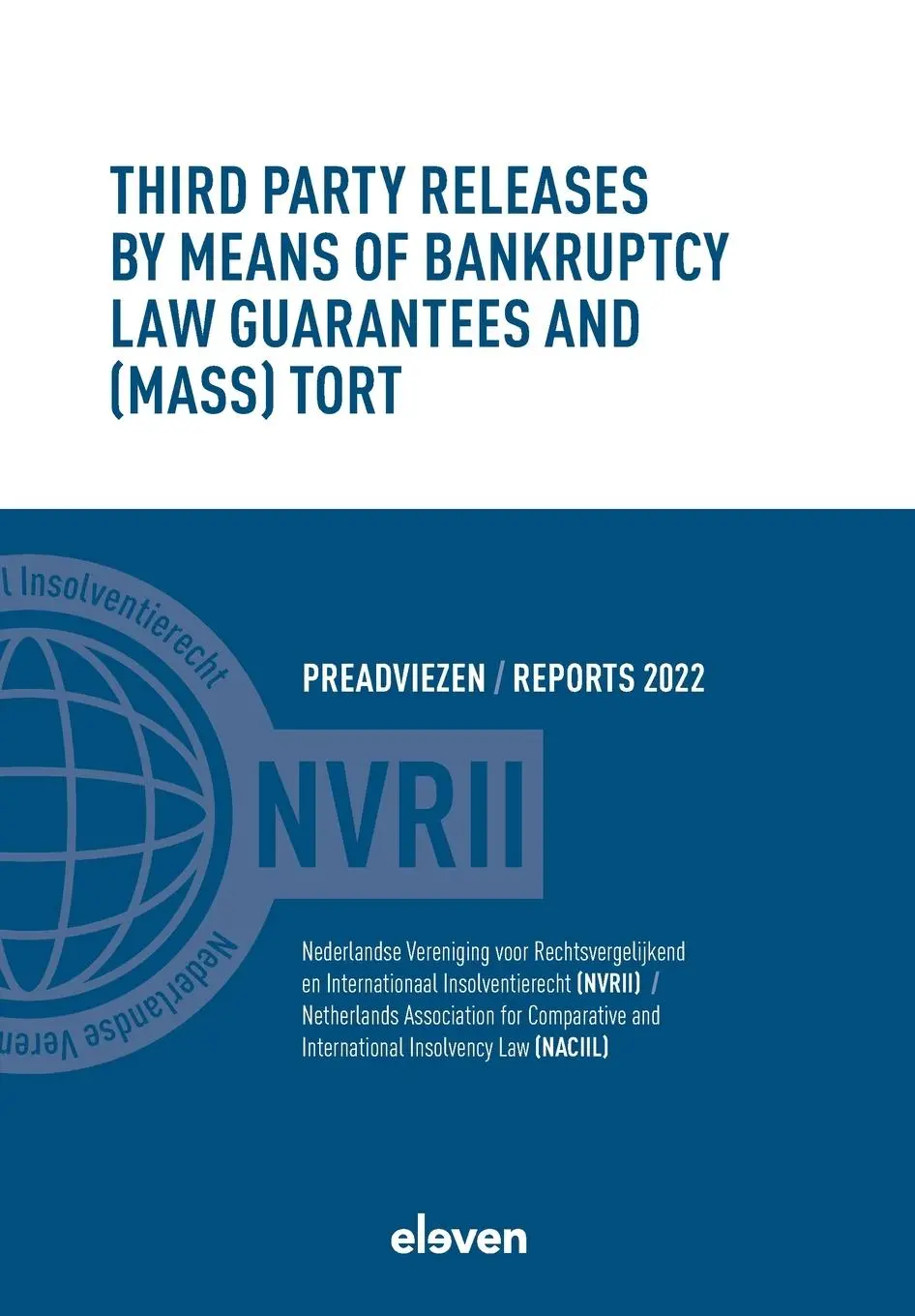 Cover: 9789047301684 | Third Party Releases by Means of Bankruptcy Law Guarantees and...