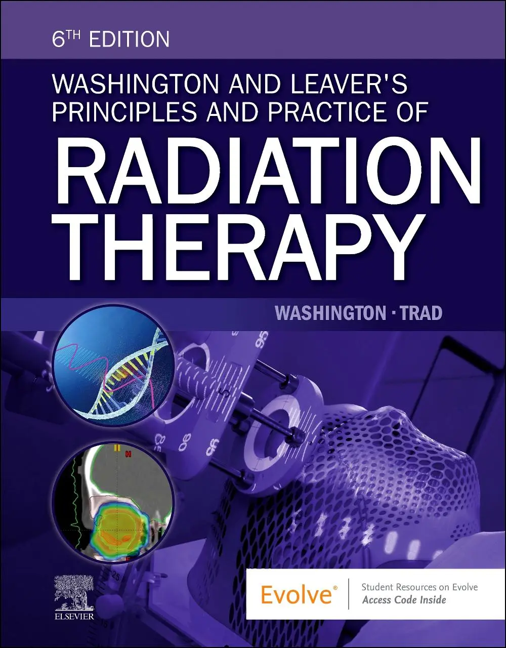Cover: 9780443121784 | Washington and Leaver's Principles and Practice of Radiation Therapy
