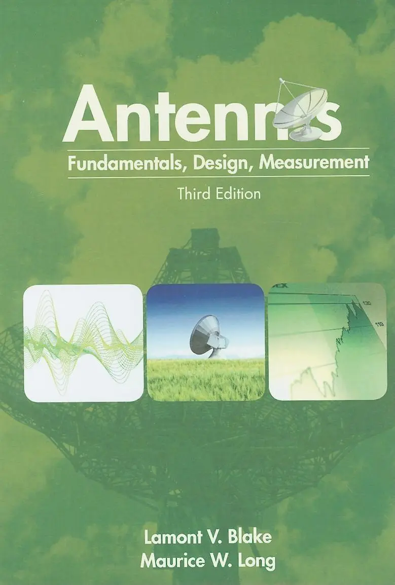 Cover: 9781891121784 | Antennas: Fundamentals, Design, Measurement | Lamont V. Blake (u. a.)